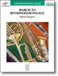 March to Buckingham Palace Concert Band sheet music cover